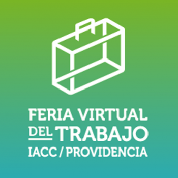 Feria Virtual del Trabajo IACC-Providencia 2020 ofrecerá cerca de 2.300 oportunidades laborales