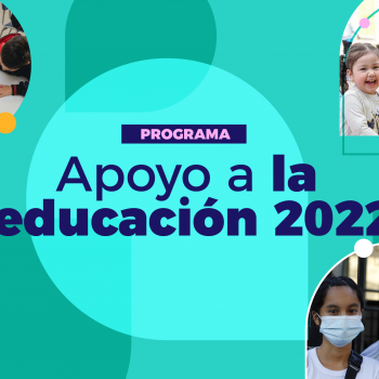 Postula a las becas del Programa de Apoyo a la Educación 2022
