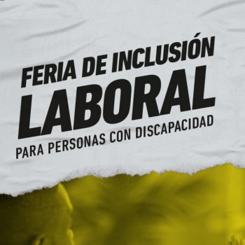 Feria de Inclusión ofrecerá más de mil vacantes laborales para personas con discapacidad