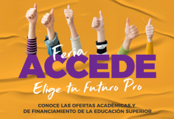 Te invitamos a Accede: Feria de oferta académica y financiamiento de la educación superior