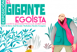 Exposición "El Gigante Egoísta: cuando la generosidad florece y la amistad crece"