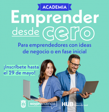 1° sesión Academia Emprender desde Cero: Las claves para desarrollar tu negocio con éxito