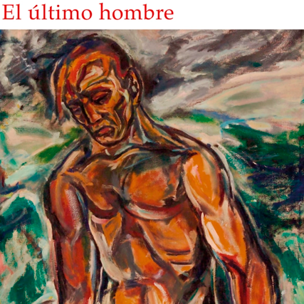 “El último hombre”