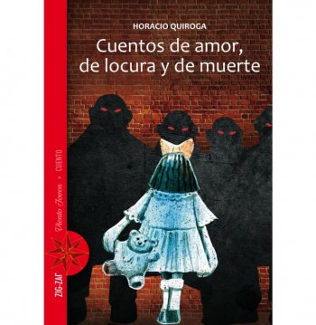 Horacio Quiroga y sus cuentos de amor, locura y muerte