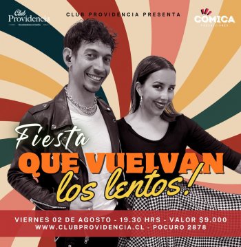 Fiesta «Que Vuelvan Los Lentos»