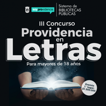 Lee el cuento ganador del III concurso literario "Providencia en Letras"