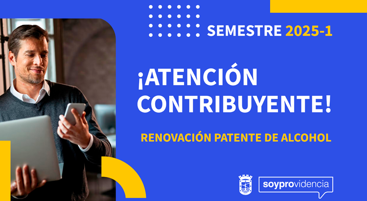 Se inicia renovación de patentes de alcohol semestre 2025-1