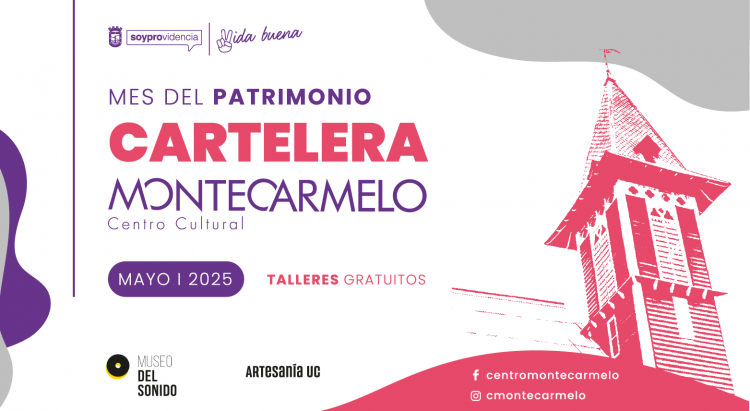 Montecarmelo lanza cartelera con talleres y actividades para todas las edades celebrando el Mes del Patrimonio