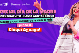 Especial día de la madre: Celebra con nosotros y ven a reír junto a Chiqui Aguayo