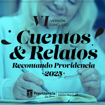 Recontando Providencia: participa en la 6° versión del concurso de cuentos y relatos cortos