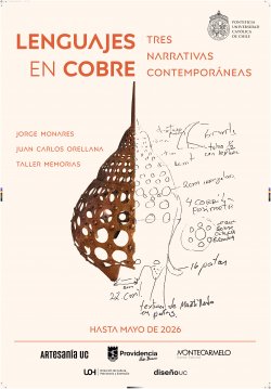 Exposición “Lenguajes del Cobre. Tres narrativas contemporáneas”